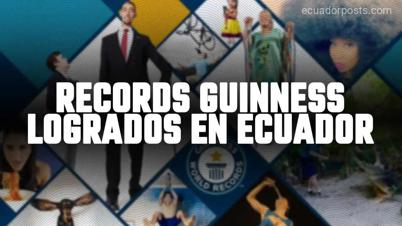 records-guinness-logrados-en-ecuador